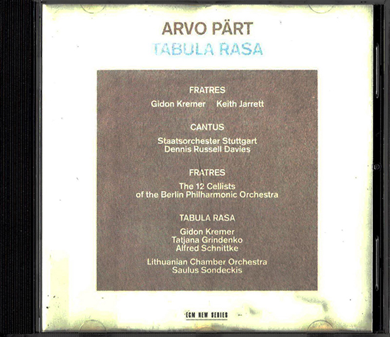 아르보 패르트(Arvo Pärt)의 ‘타불라 라사[(tabula rasa)’ 음반.